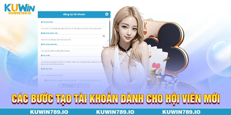 Các bước tạo tài khoản dành cho hội viên mới