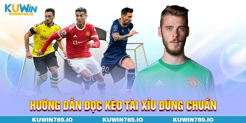 Hướng dẫn đọc kèo tài xỉu đúng chuẩn
